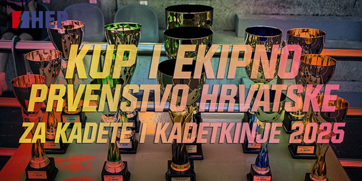 LIVE STREAM/STARTNE LISTE/REZULTATI Kup/Ekipno PH za kadete i kadetkinje 2025